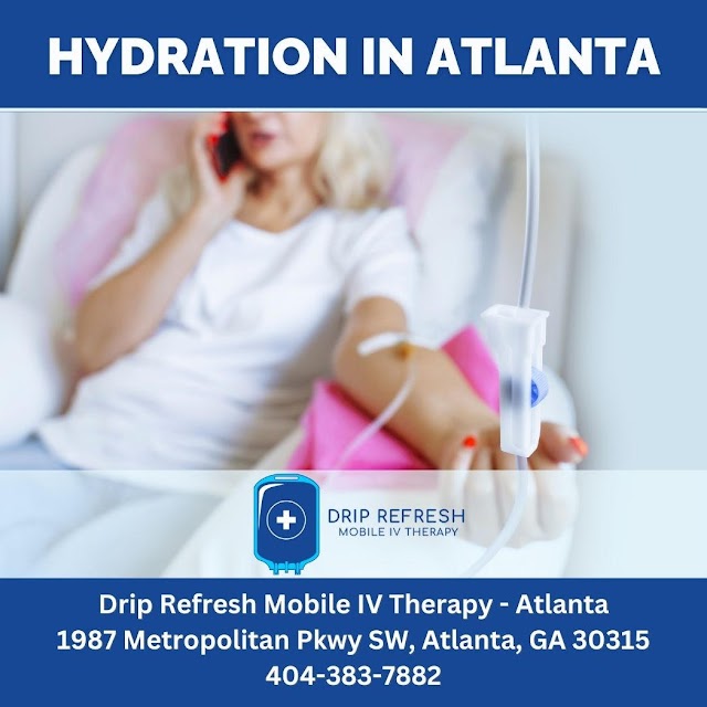 Drip Refresh Mobile IV Therapy - Atlanta