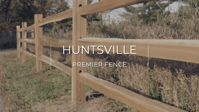 Huntsville Premier Fence
