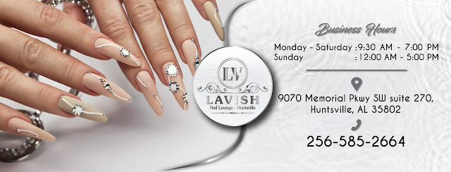 Lavish Nail Lounge - Huntsville